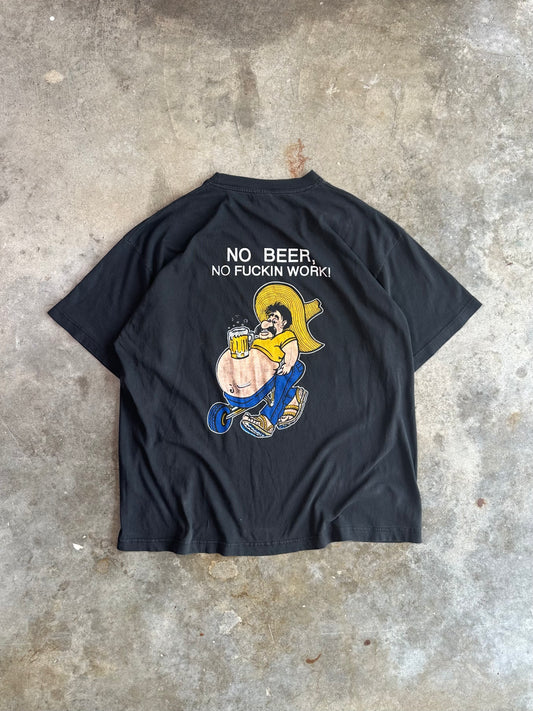 (L) Vintage 'No Beer No Work' Tee