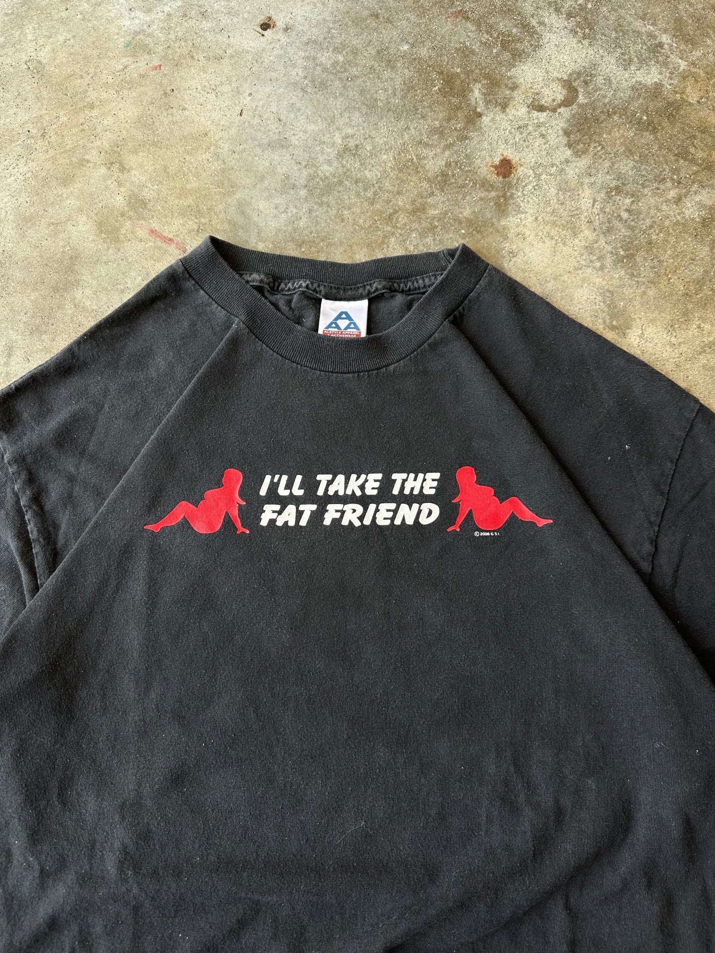 (XL) Vintage "I'll Take the Fat Friend" Tee